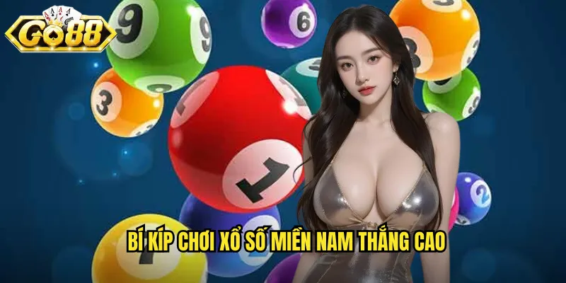 Bí kíp chơi xổ số miền Nam thắng cao